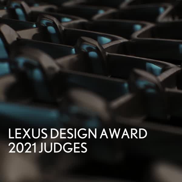 LEXUS DESIGN AWARD 2021 PANEL OF JUDGES