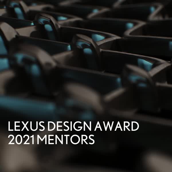 LEXUS DESIGN AWARD 2021 PANEL OF MENTORS