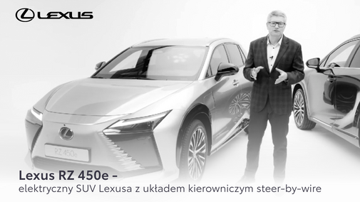 Lexus RZ 450e - elektryczny SUV Lexusa z układem kierowniczym steer-by-wire