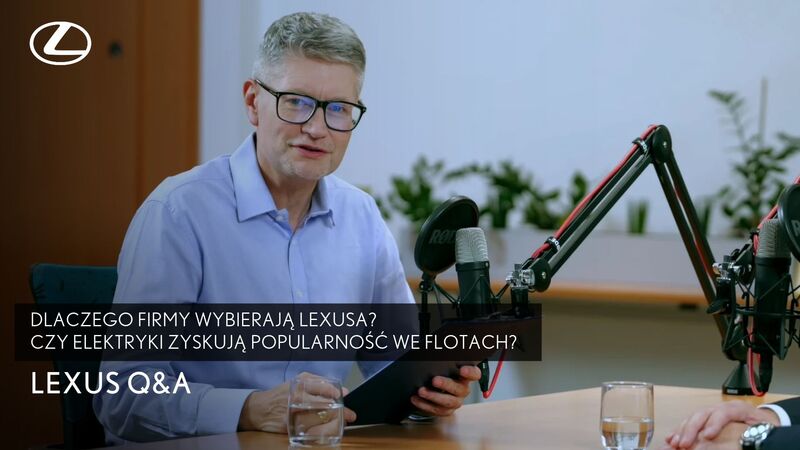 Dlaczego firmy wybierają Lexusa? Czy elektryki zyskują popularność we flotach? | Lexus Q&A