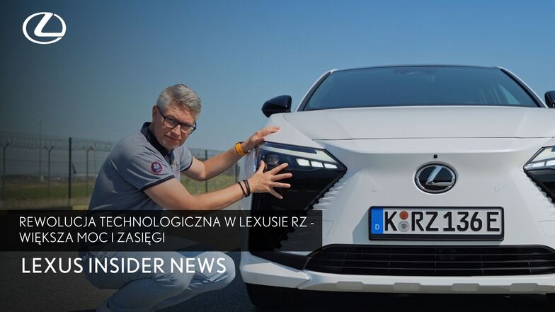 Rewolucja technologiczna w Lexusie RZ - większa moc i zasięg | Lexus Insider News