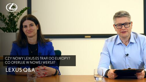 Czy nowy Lexus ES trafi do Europy? Co oferuje w nowej wersji? | Lexus Q&A