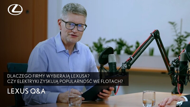 Dlaczego firmy wybierają Lexusa? Czy elektryki zyskują popularność we flotach? | Lexus Q&A