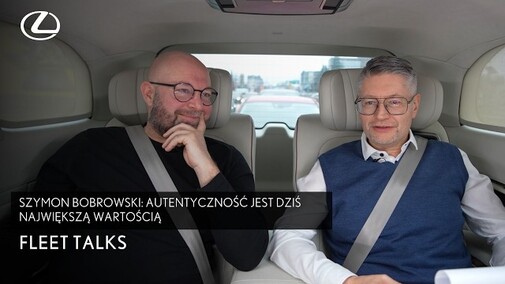 Szymon Bobrowski: Autentyczność jest dziś największą wartością | Lexus & Toyota Fleet Talks
