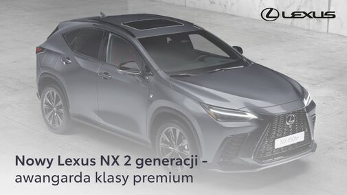 Nowy Lexus NX 2 generacji — awangarda klasy premium