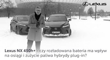 Lexus NX 450h+ - czy rozładowana bateria ma wpływ na osiągi i zużycie paliwa hybrydy plug-in?