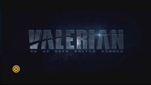 Valerian és az ezer bolygó városa - EXKLUZÍV új magyar előzetes 