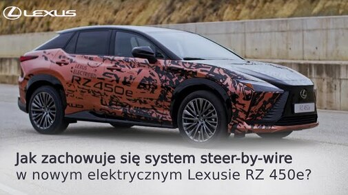 Jak zachowuje się system steer-by-wire w nowym elektrycznym Lexusie RZ 450e?
