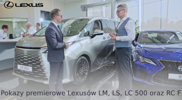 Pokazy premierowe Lexusów LM, LS, LC 500 oraz RC F