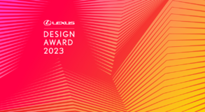 LEXUS DESIGN AWARD 2023: CALL FOR ENTRIES